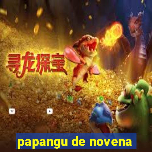 papangu de novena